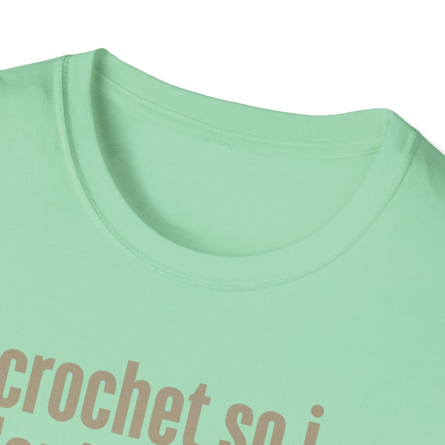 Funny Crochet Enthusiast T-Shirt - "I Crochet So I Don't Choke People" - Gift for Crafters