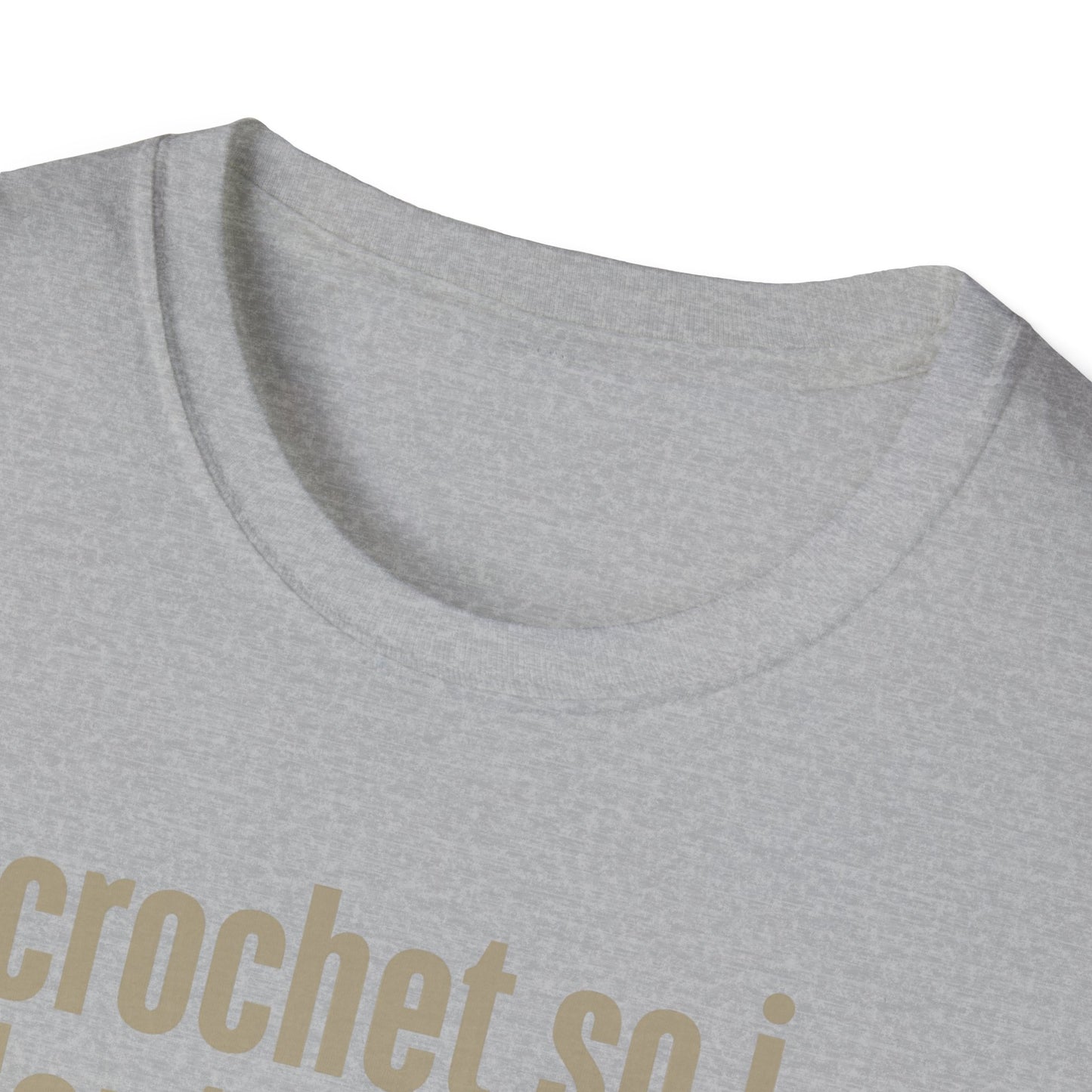 Funny Crochet Enthusiast T-Shirt - "I Crochet So I Don't Choke People" - Gift for Crafters